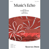 Thomas Moore & Greg Gilpin 'Music's Echo' SSA Choir