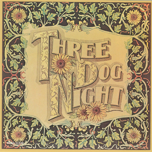 Easily Download Three Dog Night Printable PDF piano music notes, guitar tabs for  Lead Sheet / Fake Book. Transpose or transcribe this score in no time - Learn how to play song progression.