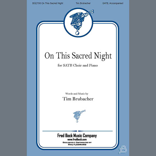 Easily Download Tim Brubacher Printable PDF piano music notes, guitar tabs for  SATB Choir. Transpose or transcribe this score in no time - Learn how to play song progression.