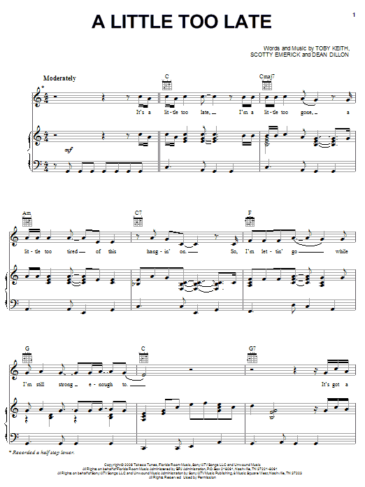 Toby Keith A Little Too Late sheet music notes and chords arranged for Piano, Vocal & Guitar Chords (Right-Hand Melody)