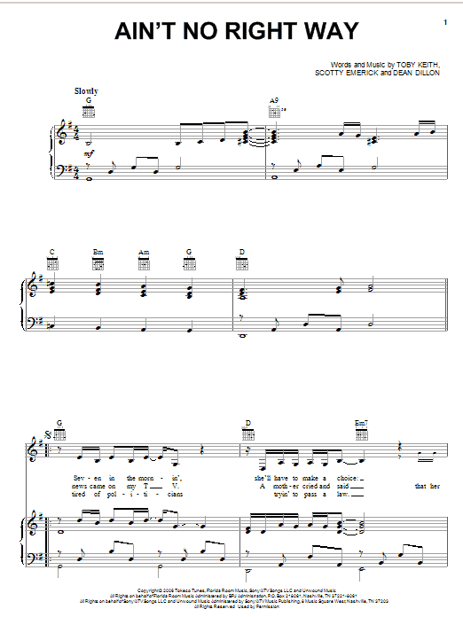 Toby Keith Ain't No Right Way sheet music notes and chords arranged for Piano, Vocal & Guitar Chords (Right-Hand Melody)