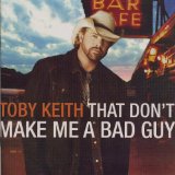 Toby Keith 'God Love Her' Piano, Vocal & Guitar Chords (Right-Hand Melody)