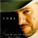 Toby Keith 'How Do You Like Me Now?!' Guitar Lead Sheet