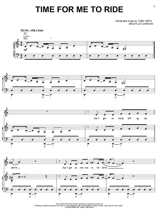 Toby Keith Time For Me To Ride sheet music notes and chords arranged for Piano, Vocal & Guitar Chords (Right-Hand Melody)