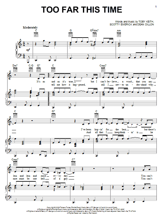 Toby Keith Too Far This Time sheet music notes and chords arranged for Piano, Vocal & Guitar Chords (Right-Hand Melody)