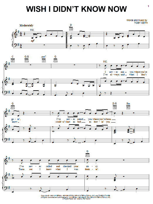 Toby Keith Wish I Didn't Know Now sheet music notes and chords arranged for Piano, Vocal & Guitar Chords (Right-Hand Melody)