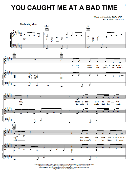 Toby Keith You Caught Me At A Bad Time sheet music notes and chords arranged for Piano, Vocal & Guitar Chords (Right-Hand Melody)