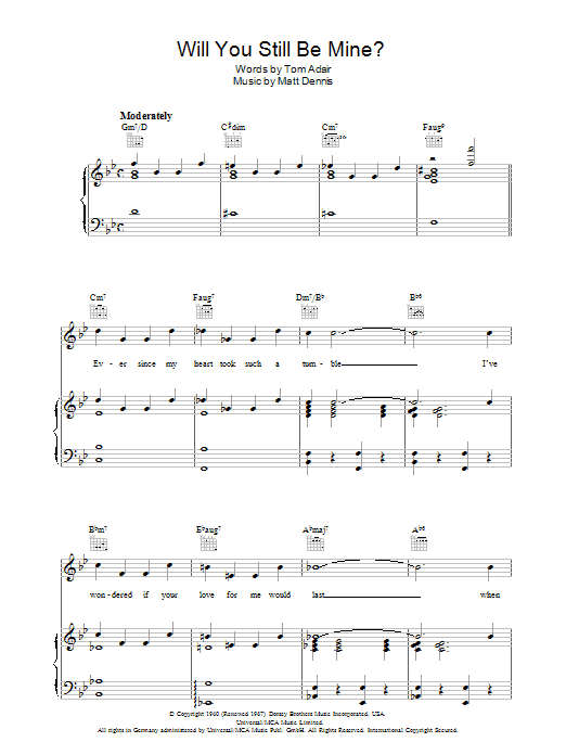 Tom Adair Will You Still Be Mine? sheet music notes and chords arranged for Piano, Vocal & Guitar Chords