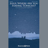 Tom Eggleston 'Jesus, Where Are You Staying Tonight?' SATB Choir
