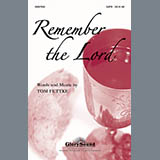 Tom Fettke 'Remember The Lord' SATB Choir