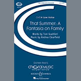 Tom Gualtieri & Andrea Clearfield 'That Summer: A Fantasia On Family' TTBB Choir