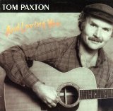 Tom Paxton 'Bad Old Days' Piano, Vocal & Guitar Chords (Right-Hand Melody)