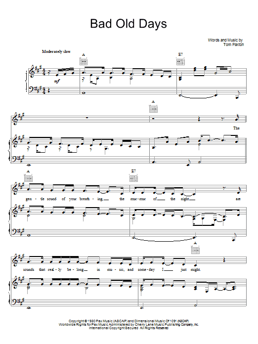 Tom Paxton Bad Old Days sheet music notes and chords arranged for Piano, Vocal & Guitar Chords (Right-Hand Melody)