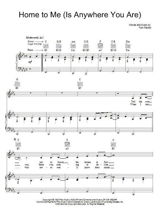 Tom Paxton Home For Me (Is Anywhere You Are) sheet music notes and chords arranged for Piano, Vocal & Guitar Chords (Right-Hand Melody)