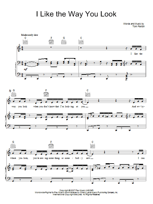 Tom Paxton I Like The Way You Look sheet music notes and chords arranged for Piano, Vocal & Guitar Chords (Right-Hand Melody)