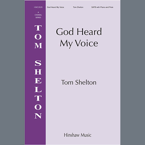 Easily Download Tom Shelton Printable PDF piano music notes, guitar tabs for  SATB Choir. Transpose or transcribe this score in no time - Learn how to play song progression.