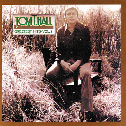 Easily Download Tom T. Hall Printable PDF piano music notes, guitar tabs for  Real Book – Melody, Lyrics & Chords. Transpose or transcribe this score in no time - Learn how to play song progression.