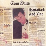Tom Waits 'Heartattack And Vine' Piano, Vocal & Guitar Chords