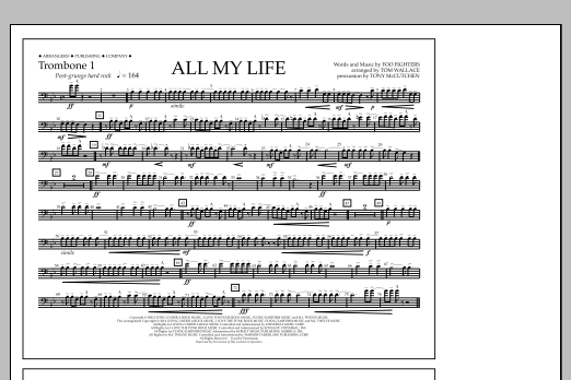 Tom Wallace All My Life - Trombone 1 sheet music notes and chords arranged for Marching Band