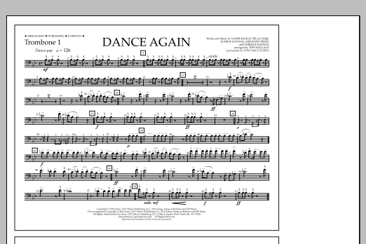 Tom Wallace Dance Again - Trombone 1 sheet music notes and chords arranged for Marching Band