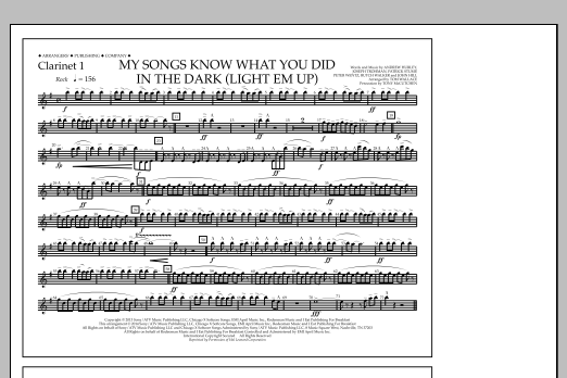 Tom Wallace My Songs Know What You Did in the Dark (Light 'Em Up) - Clarinet 1 sheet music notes and chords arranged for Marching Band