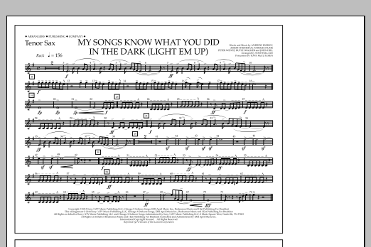 Tom Wallace My Songs Know What You Did in the Dark (Light 'Em Up) - Tenor Sax sheet music notes and chords arranged for Marching Band