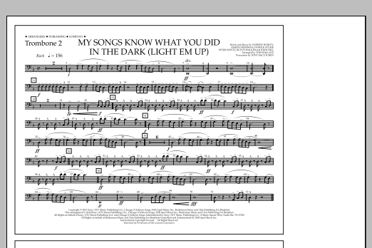 Tom Wallace My Songs Know What You Did in the Dark (Light 'Em Up) - Trombone 2 sheet music notes and chords arranged for Marching Band