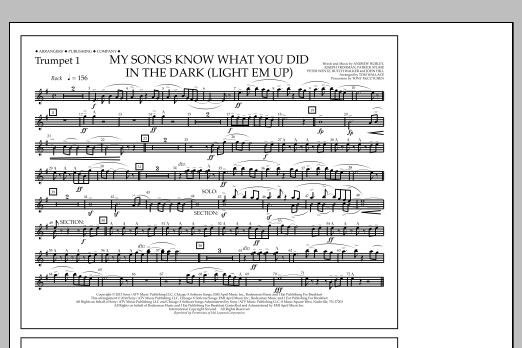 Tom Wallace My Songs Know What You Did in the Dark (Light 'Em Up) - Trumpet 1 sheet music notes and chords arranged for Marching Band