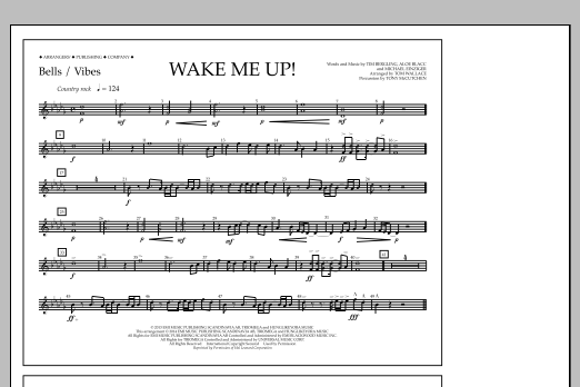 Tom Wallace Wake Me Up! - Bells/Vibes sheet music notes and chords arranged for Marching Band