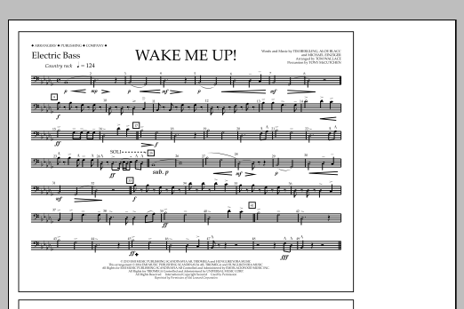 Tom Wallace Wake Me Up! - Electric Bass sheet music notes and chords arranged for Marching Band