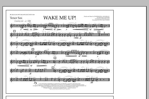 Tom Wallace Wake Me Up! - Tenor Sax sheet music notes and chords arranged for Marching Band