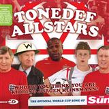 Tonedef Allstars 'Who Do You Think You Are Kidding, Jurgen Klinsmann?' Piano, Vocal & Guitar Chords