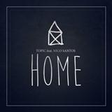 Topic 'Home (featuring Nico Santos)' Piano, Vocal & Guitar Chords