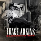 Trace Adkins 'Ladies Love Country Boys' Piano, Vocal & Guitar Chords (Right-Hand Melody)
