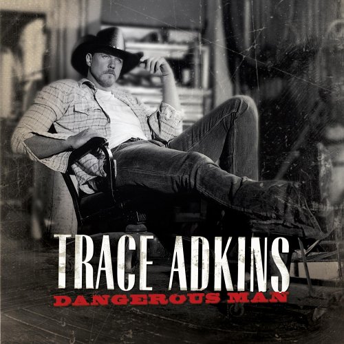 Easily Download Trace Adkins Printable PDF piano music notes, guitar tabs for  Piano, Vocal & Guitar Chords (Right-Hand Melody). Transpose or transcribe this score in no time - Learn how to play song progression.
