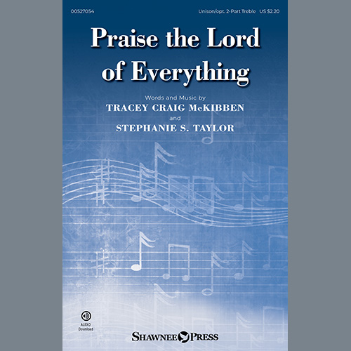 Easily Download Tracey Craig McKibben and Stephanie S. Taylor Printable PDF piano music notes, guitar tabs for  Choir. Transpose or transcribe this score in no time - Learn how to play song progression.