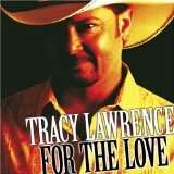Tracy Lawrence 'Find Out Who Your Friends Are' Piano, Vocal & Guitar Chords (Right-Hand Melody)