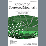 Traditional Appalachian Folk Song 'Crowin' On Sourwood Mountain (arr. Mary Donnelly and George L.O. Strid)' 3-Part Mixed Choir