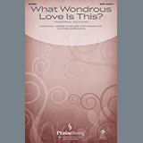 Traditional Folk Hymn 'What Wondrous Love Is This? (arr. Heather Sorenson)' SATB Choir