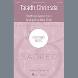 Traditional Gaelic Carol 'Taladh Chriosda (arr. Mark Sirett)' SATB Choir