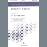 Traditional Irish 'Red Is The Rose (arr. Richard Burchard)' SATB Choir