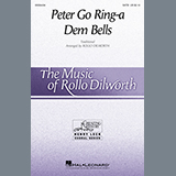 Traditional 'Peter Go Ring-A Dem Bells (arr. Rollo Dilworth)' SATB Choir
