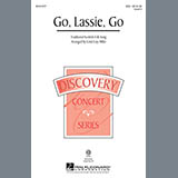 Traditional Scottish Folksong 'Go, Lassie, Go (arr. Cristi Cary Miller)' SSA Choir