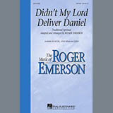 Roger Emerson 'Didn't My Lord Deliver Daniel' SATB Choir