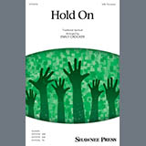 Traditional Spiritual 'Hold On (arr. Emily Crocker)' TB Choir