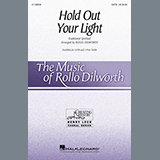 Traditional Spiritual 'Hold Out Your Light (arr. Rollo Dilworth)' SATB Choir