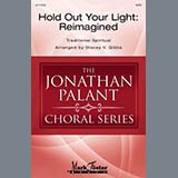 Traditional Spiritual 'Hold Out Your Light (arr. Stacey Gibbs)' SATB Choir
