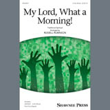 Traditional Spiritual 'My Lord, What A Morning (arr. Russell Robinson)' 3-Part Mixed Choir