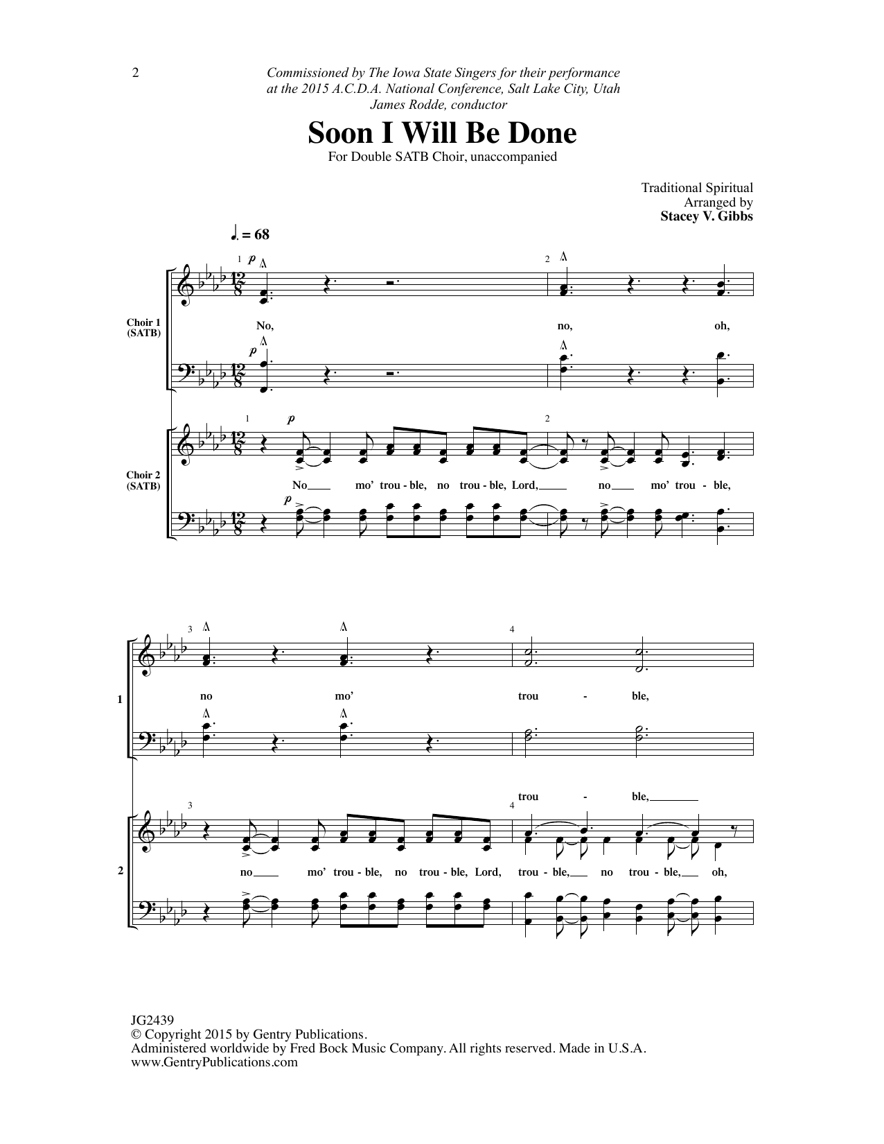 Traditional Spiritual Soon I Will Be Done (arr. Stacey V. Gibbs) sheet music notes and chords arranged for SATB Choir