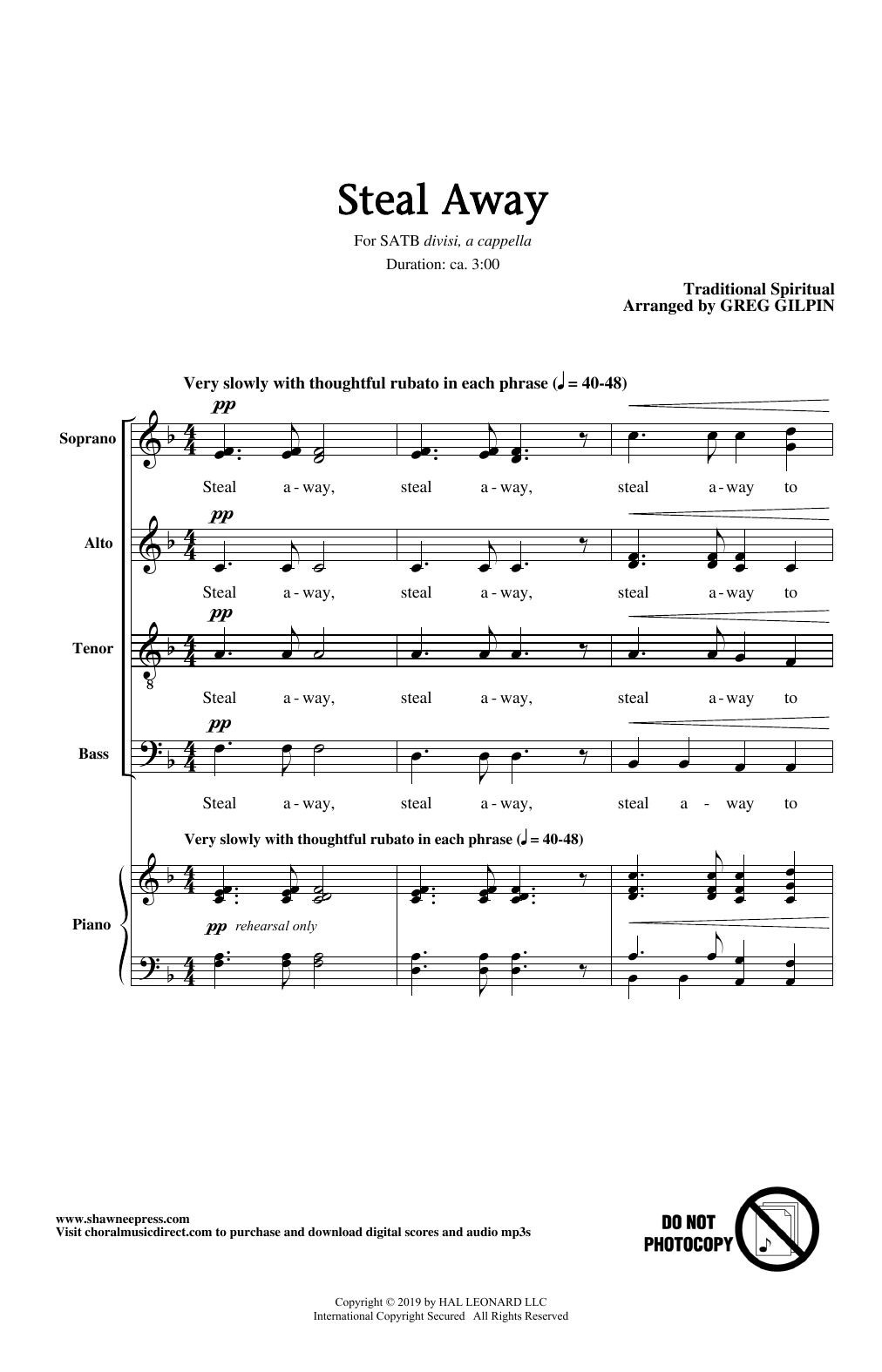 Traditional Spiritual Steal Away (arr. Greg Gilpin) sheet music notes and chords arranged for SATB Choir